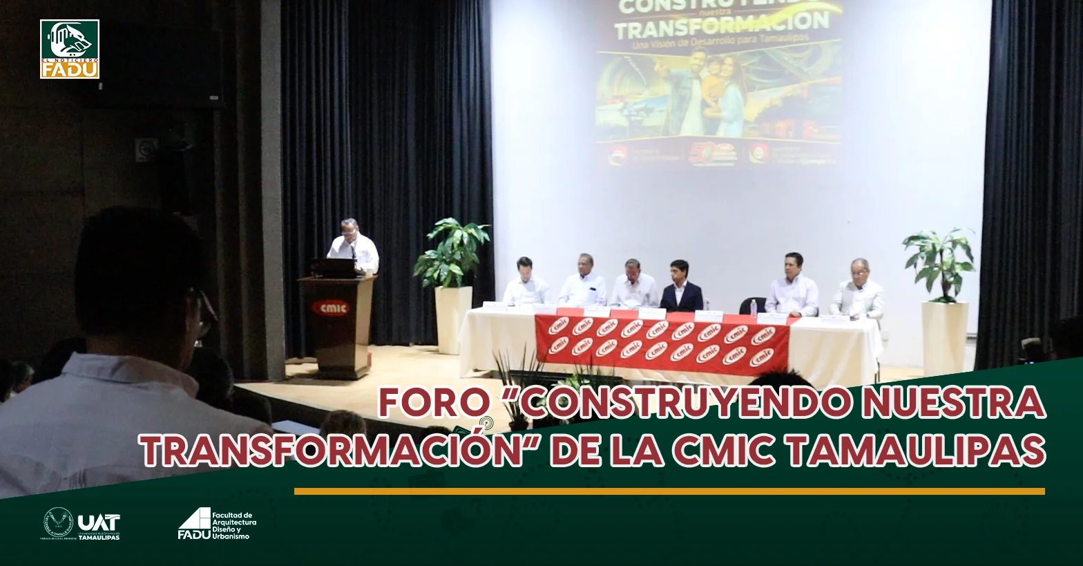 Foro “Construyendo Nuestra Transformación” de la CMIC Tamaulipas
